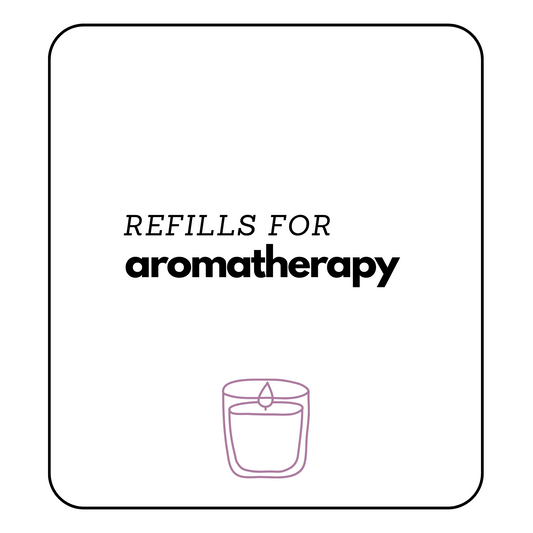 Refill Aromatherapy