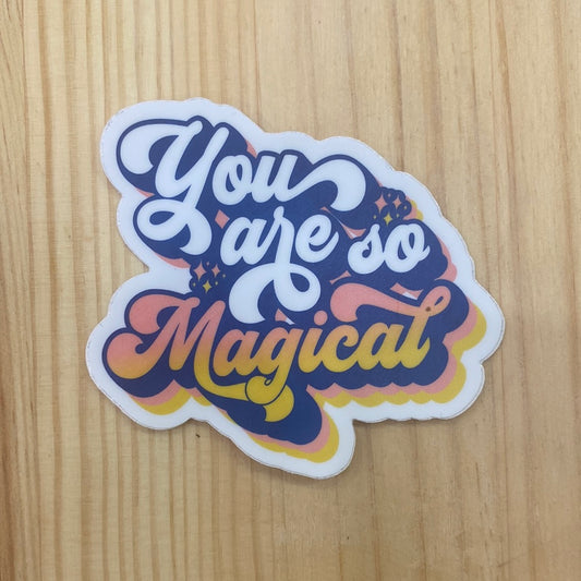 Sticker You are Magical
